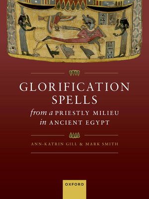 cover image of Glorification Spells from a Priestly Milieu in Ancient Egypt